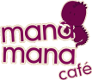 Cafe Mana Mana
